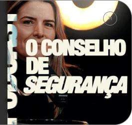 Serie O Conselho de Segurança